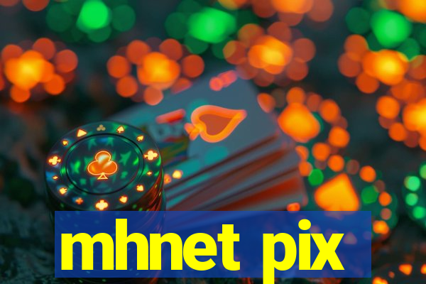 mhnet pix